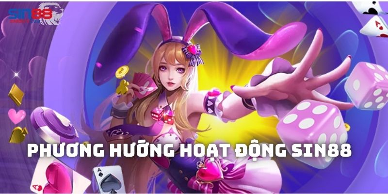 Khám phá mục tiêu cũng như hướng phát triển của SIN88