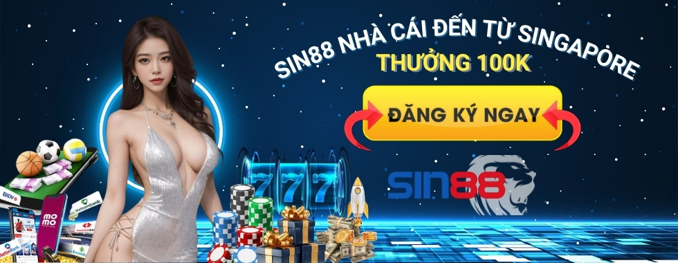 Nhà Cái Sin88 Tặng 100K Khi Đăng Ký Mới